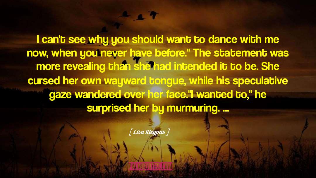 Dance Love quotes by Lisa Kleypas