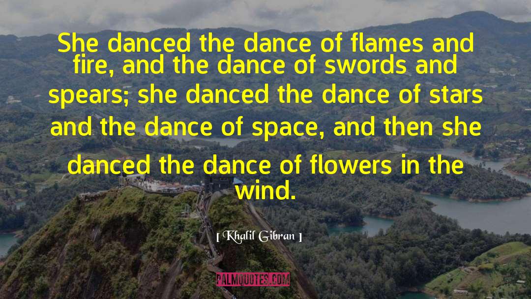 Dance Moves quotes by Khalil Gibran