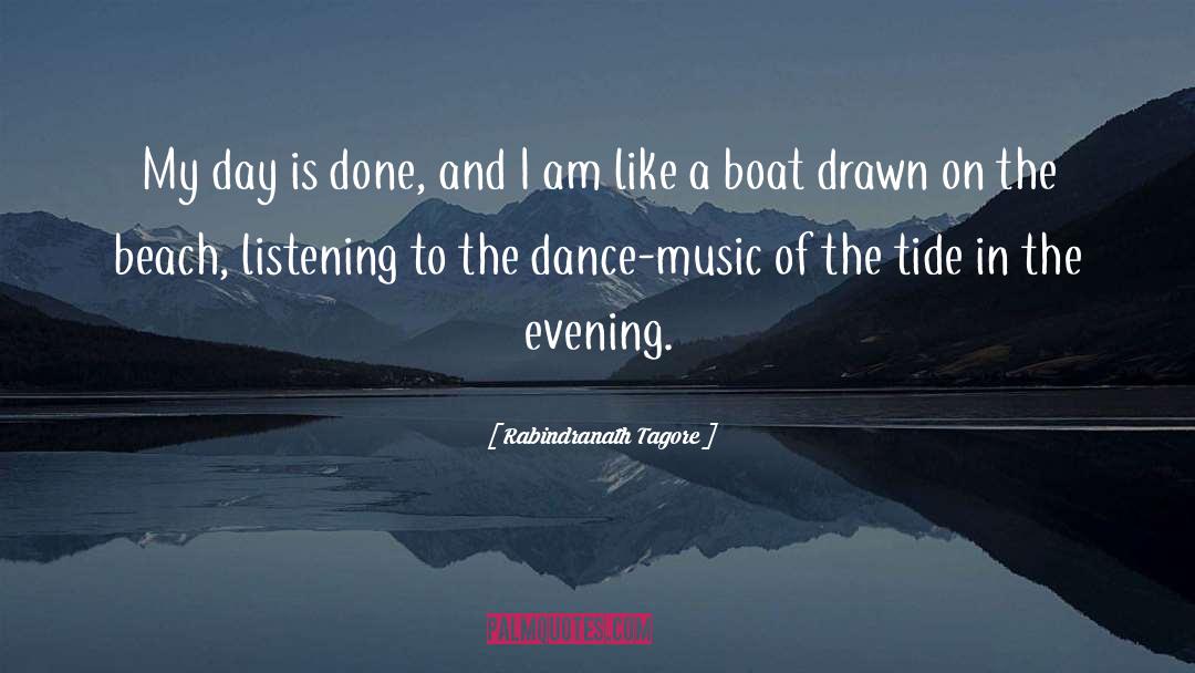 Dance Music quotes by Rabindranath Tagore
