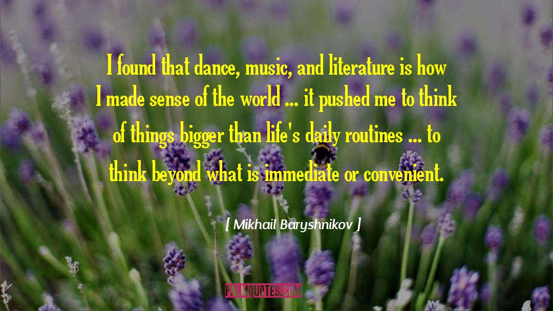 Dance Music quotes by Mikhail Baryshnikov