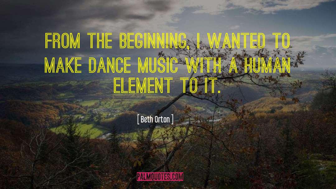Dance Music quotes by Beth Orton