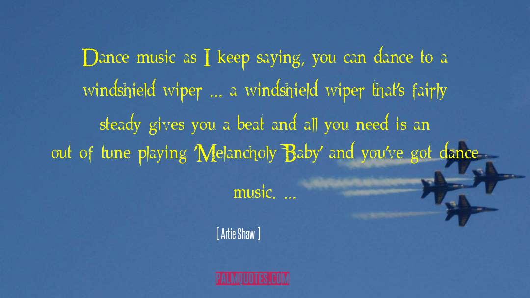 Dance Music quotes by Artie Shaw