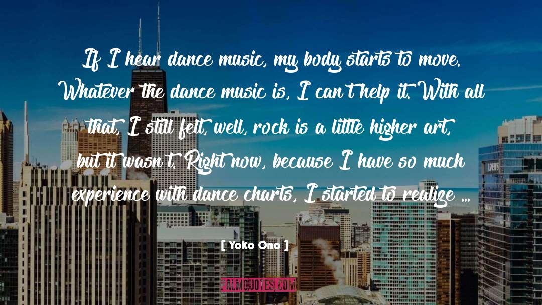 Dance Music quotes by Yoko Ono
