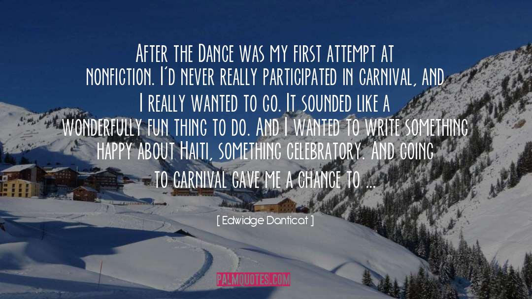 Dance Of The Happy Shades quotes by Edwidge Danticat