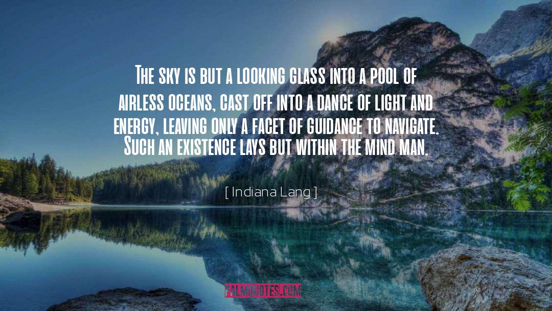 Dance Of The Happy Shades quotes by Indiana Lang