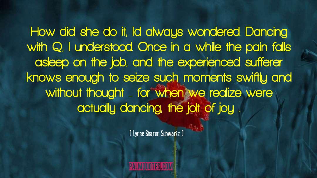 Dance Partner quotes by Lynne Sharon Schwartz