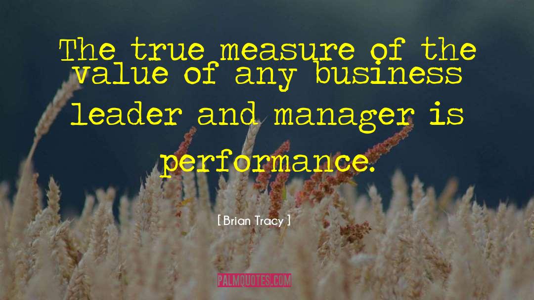 Dance Performance quotes by Brian Tracy