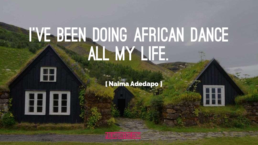 Dance quotes by Naima Adedapo