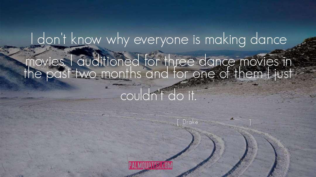 Dance quotes by Drake