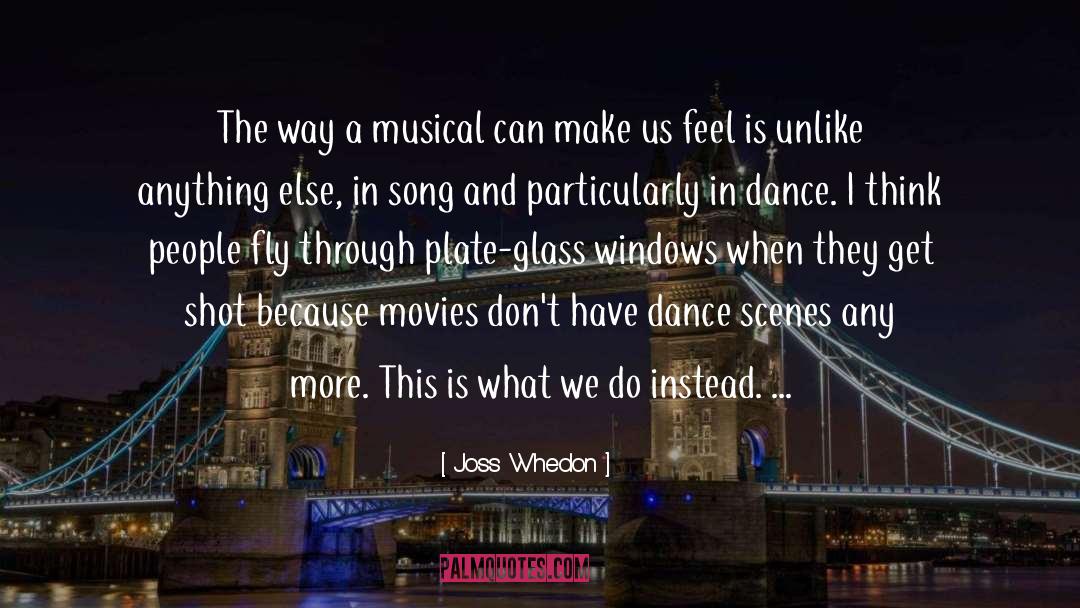 Dance quotes by Joss Whedon