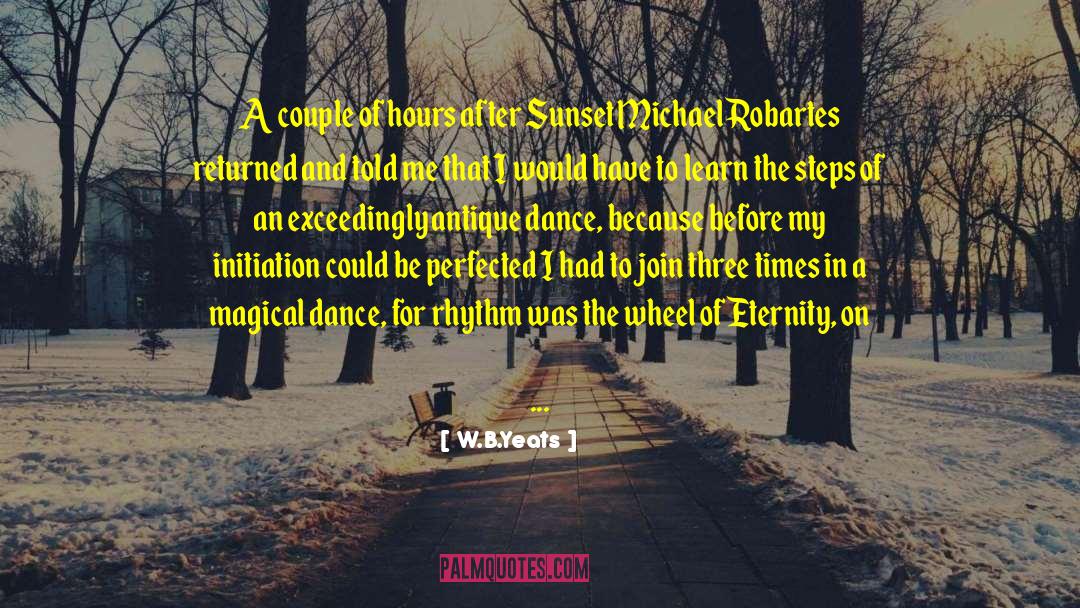 Dance Sunset quotes by W.B.Yeats