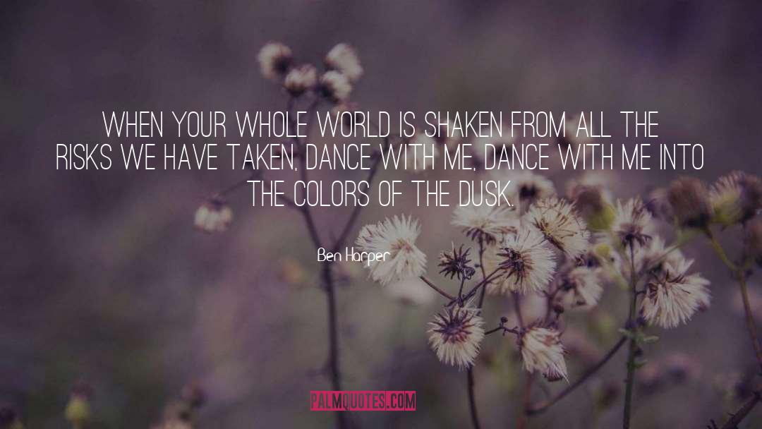 Dance Sunset quotes by Ben Harper