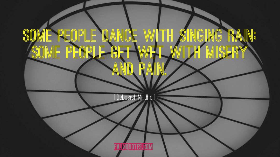 Dance Teacher quotes by Debasish Mridha