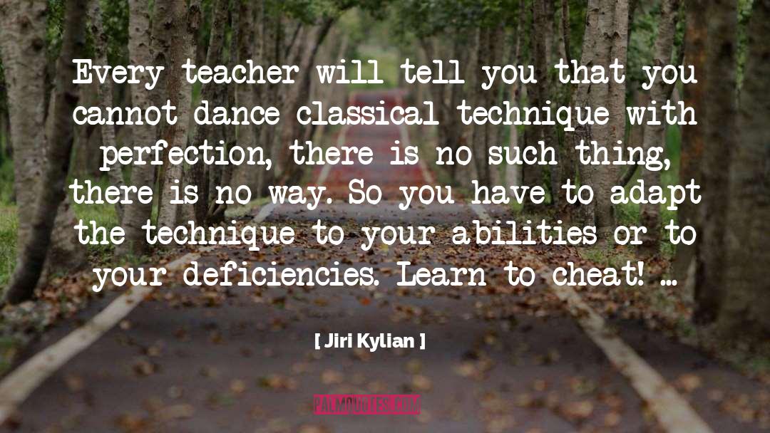 Dance Teacher quotes by Jiri Kylian