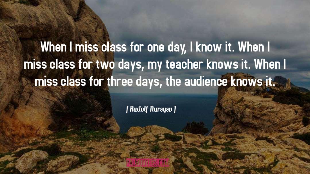 Dance Teacher quotes by Rudolf Nureyev