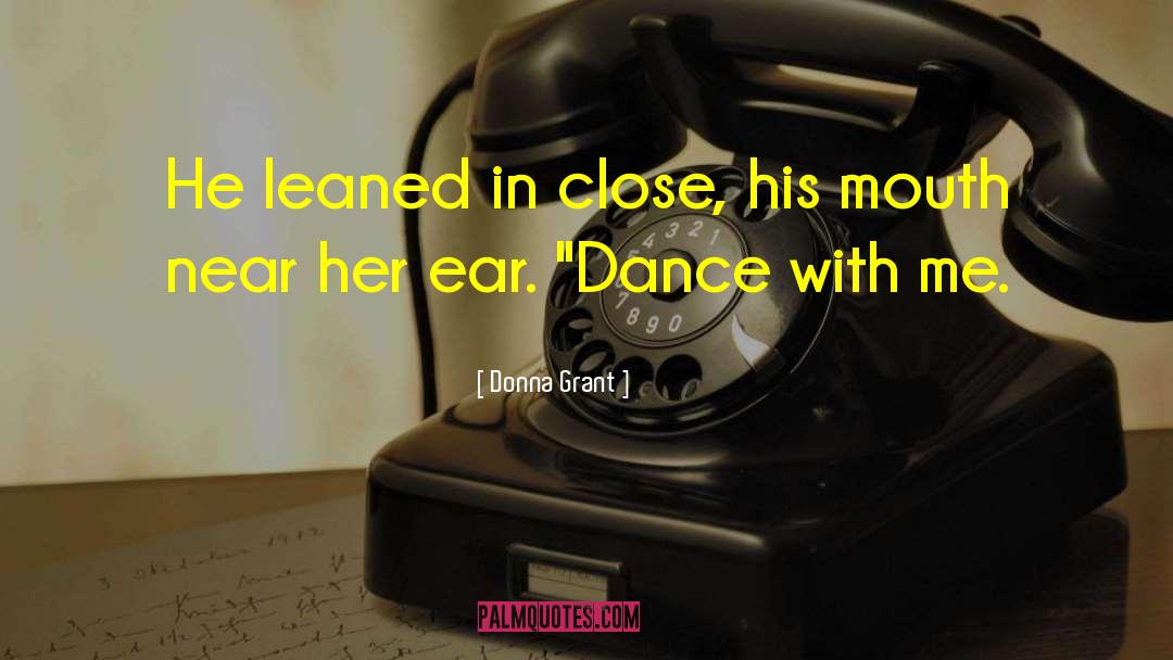Dance With Me quotes by Donna Grant