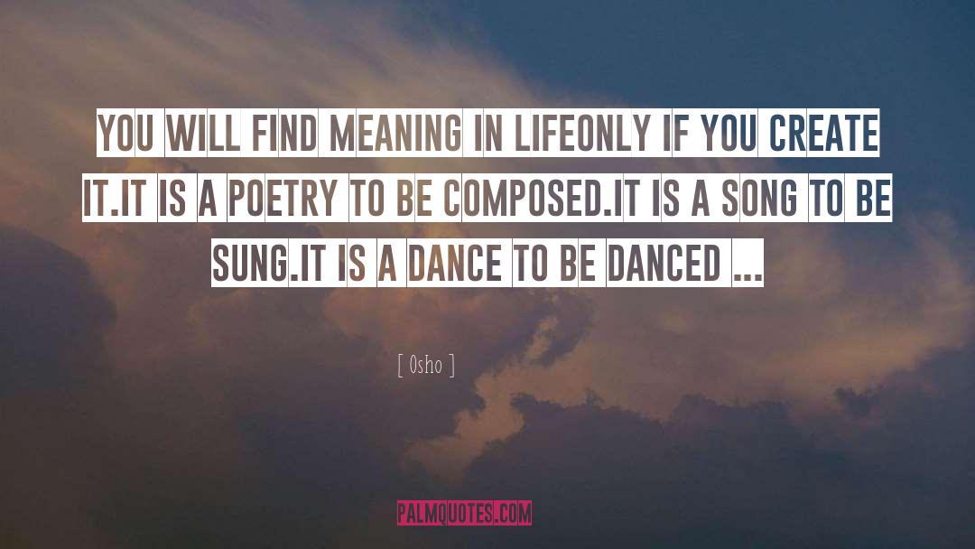 Danced quotes by Osho