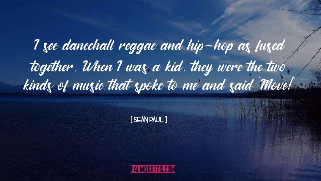 Dancehall quotes by Sean Paul