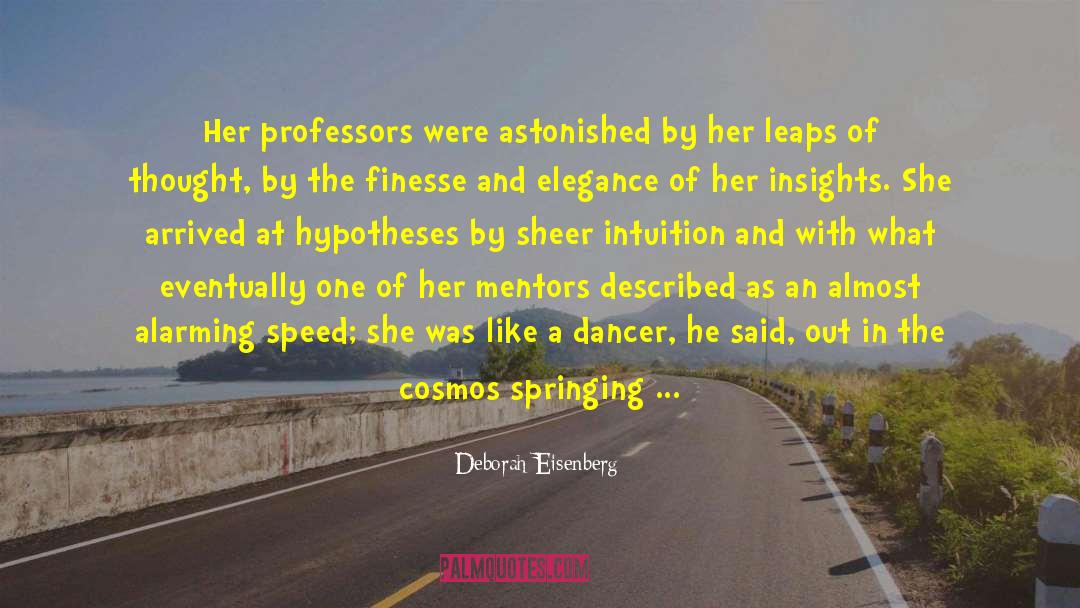 Dancer Fever quotes by Deborah Eisenberg