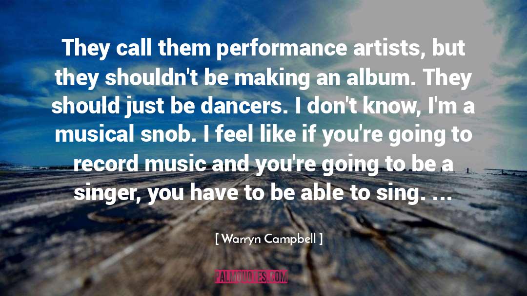 Dancer quotes by Warryn Campbell