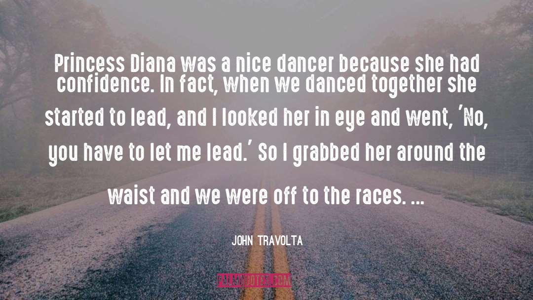 Dancer quotes by John Travolta