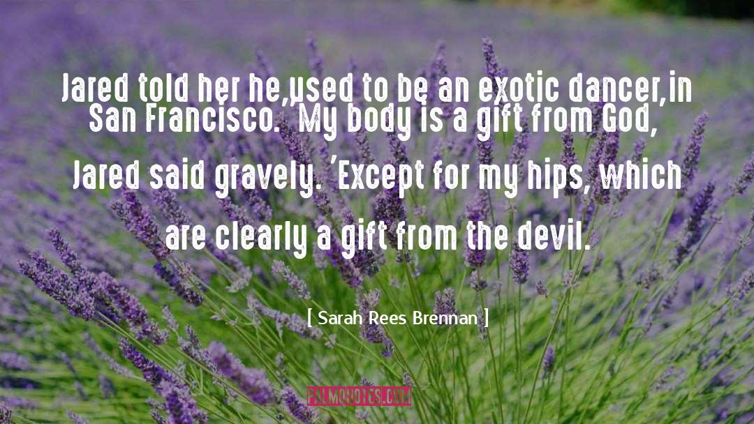 Dancer quotes by Sarah Rees Brennan