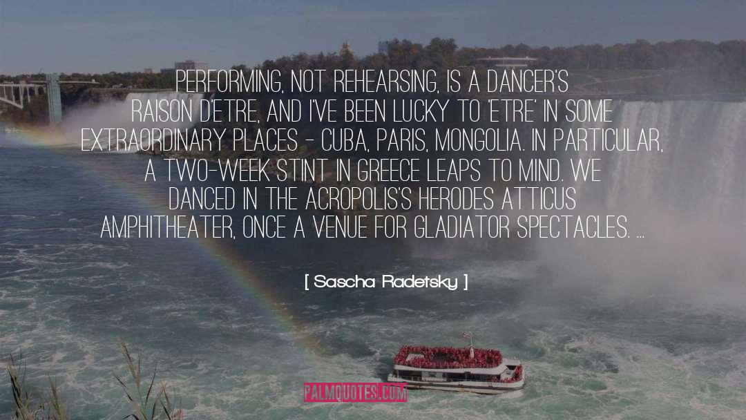 Dancers quotes by Sascha Radetsky