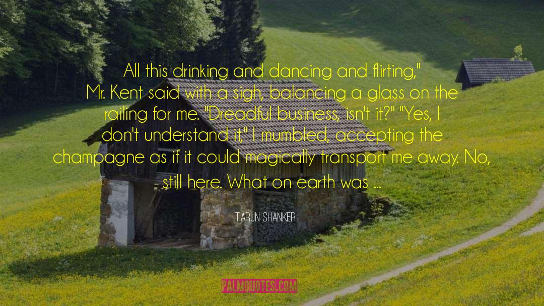 Dancers quotes by Tarun Shanker
