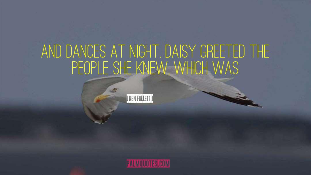 Dances quotes by Ken Follett