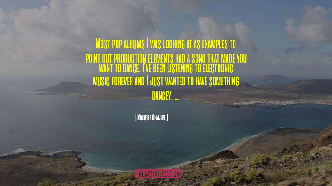 Dancey quotes by Michelle Chamuel