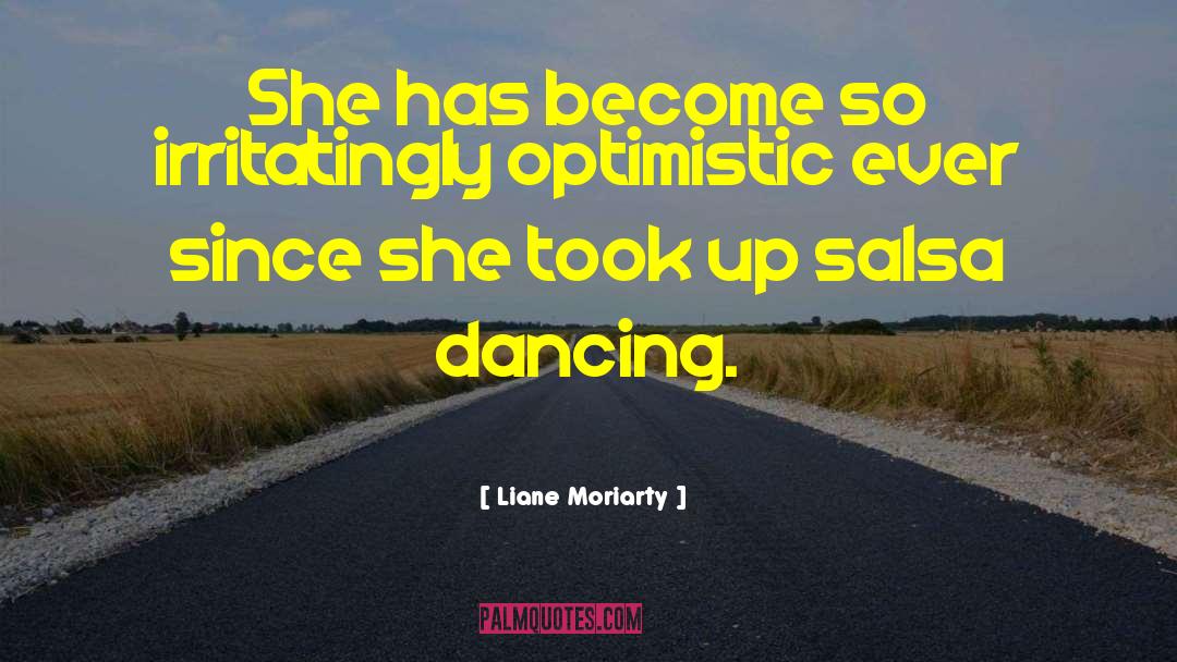 Dancing Couples quotes by Liane Moriarty