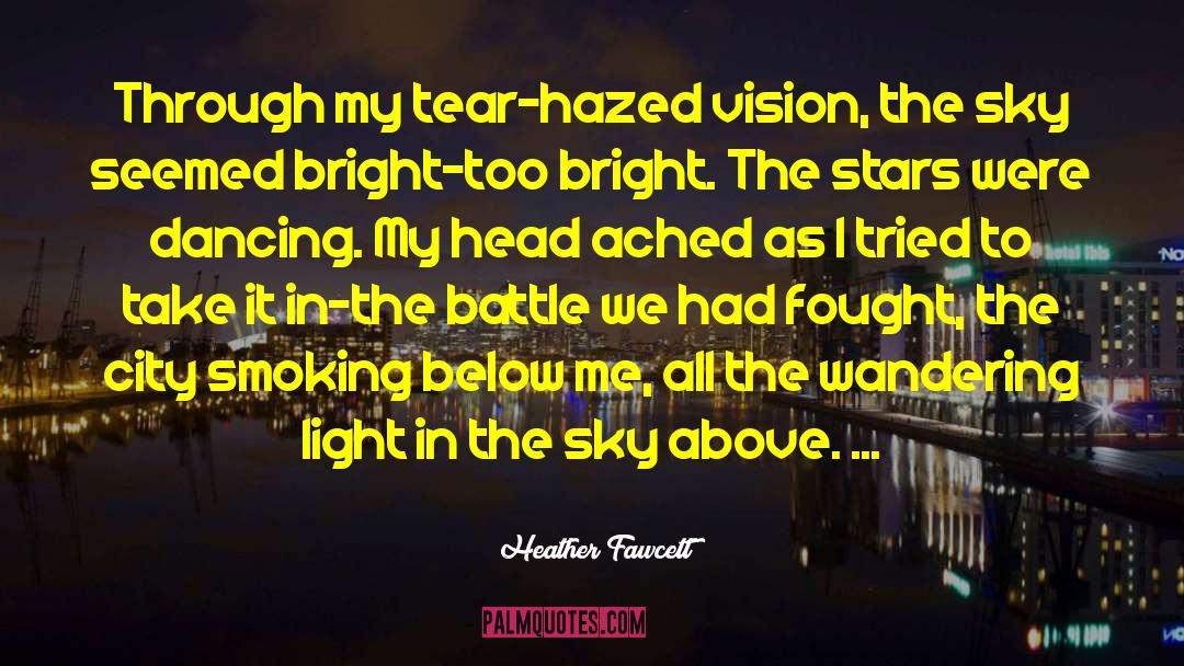 Dancing In The Sky quotes by Heather Fawcett