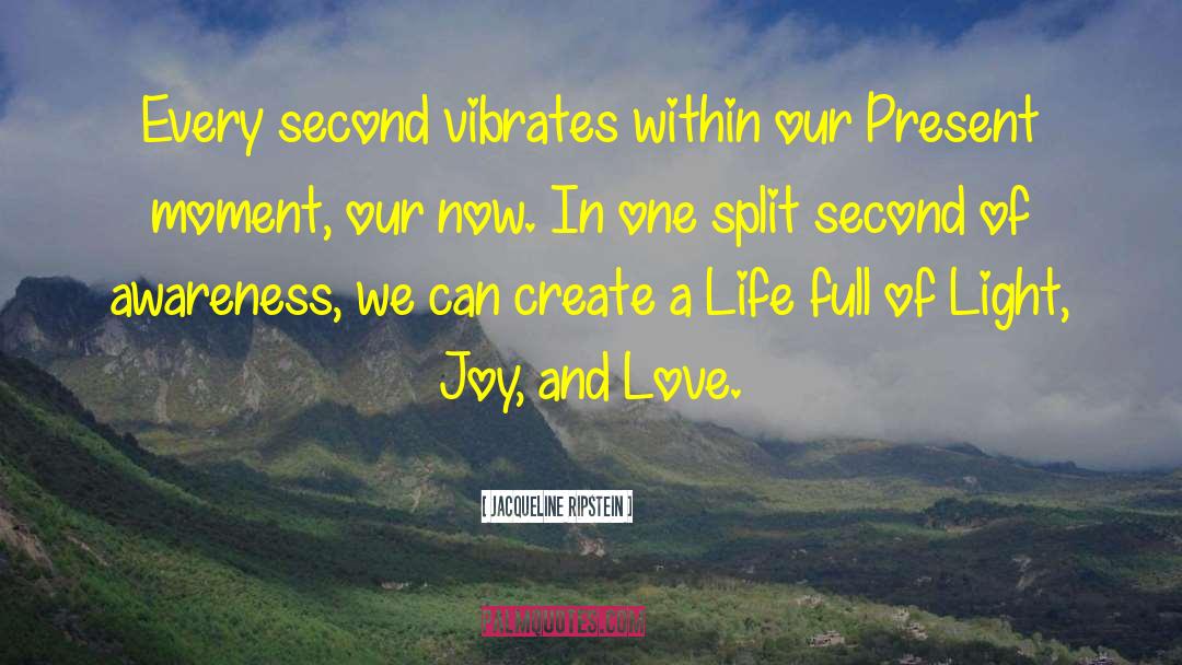 Dancing Joy Of Life quotes by Jacqueline Ripstein