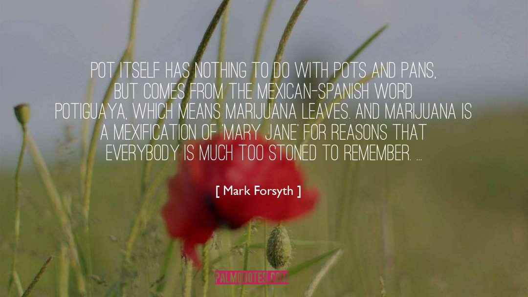 Dancing Leaves quotes by Mark Forsyth