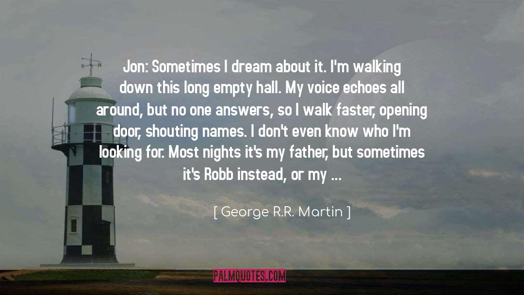 Dancing The Dream quotes by George R.R. Martin