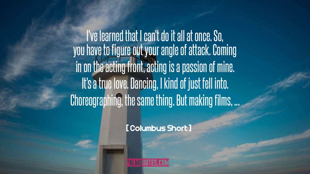 Dancing To Your Heart S Desire quotes by Columbus Short
