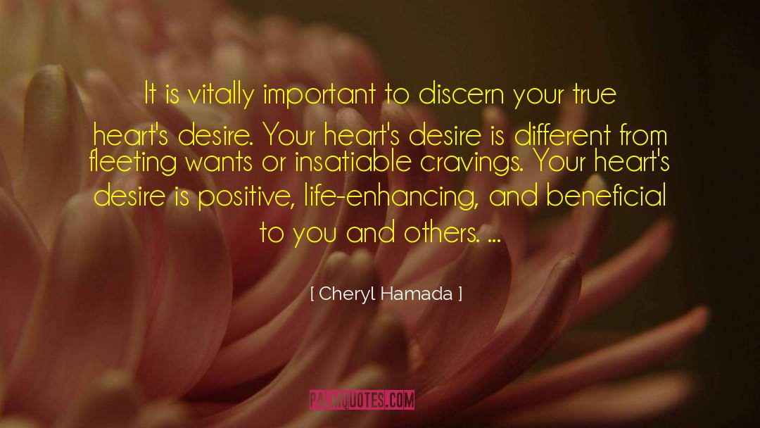 Dancing To Your Heart S Desire quotes by Cheryl Hamada