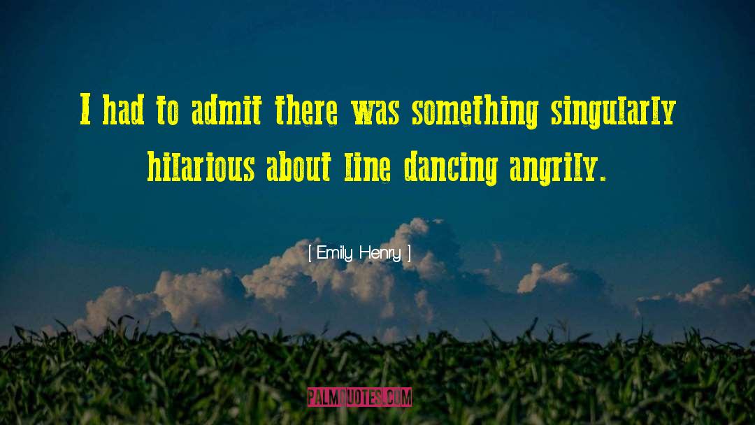 Dancing Trees quotes by Emily Henry