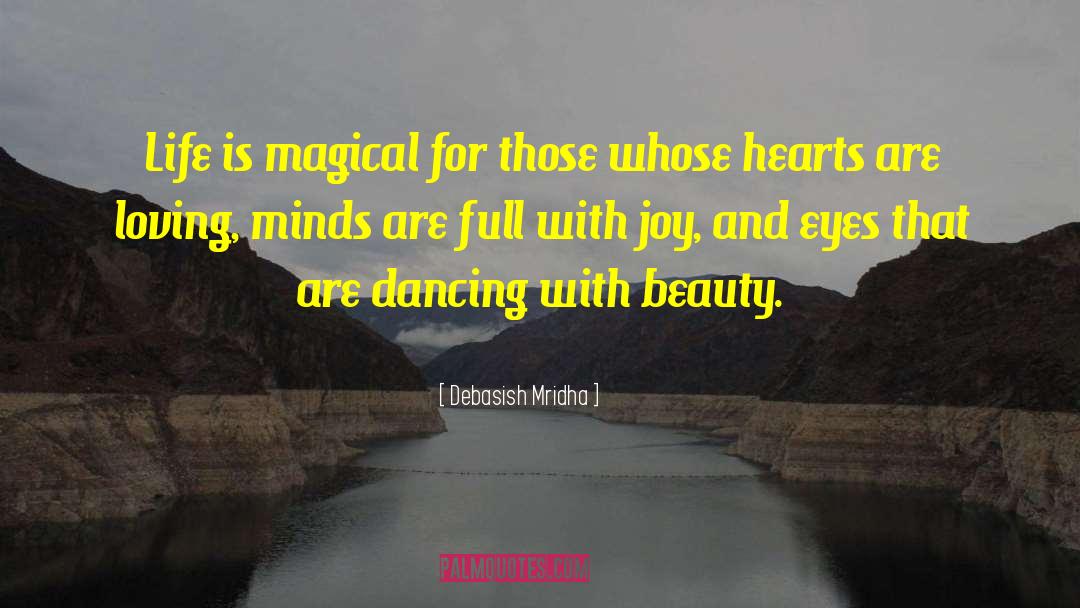 Dancing With Beauty quotes by Debasish Mridha