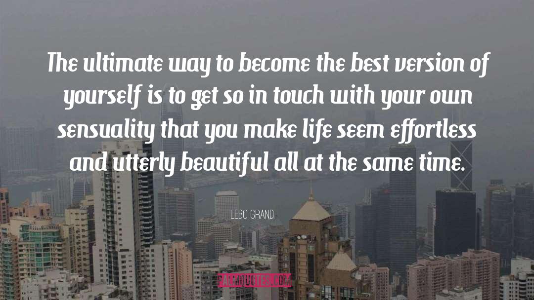 Dancing With Beauty quotes by Lebo Grand