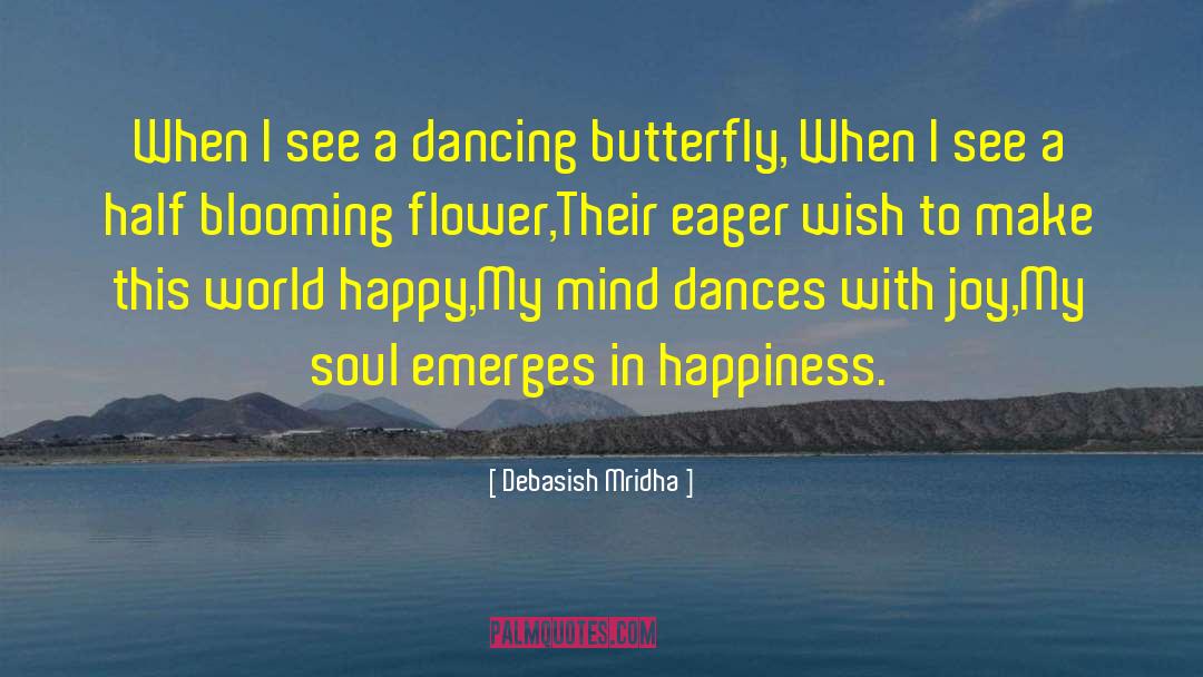 Dancing With Clara quotes by Debasish Mridha
