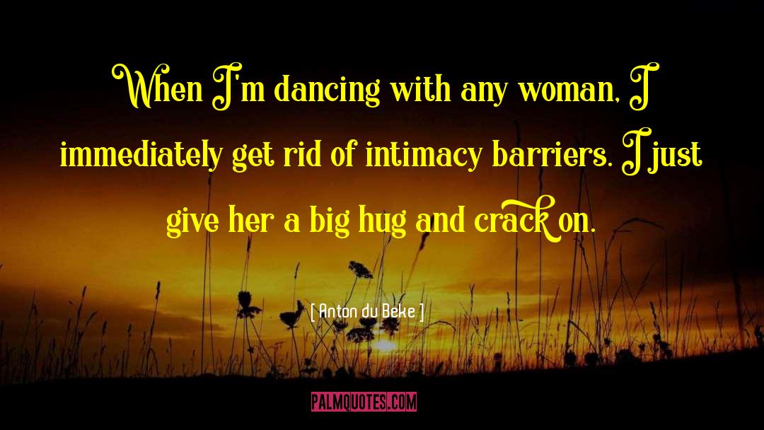 Dancing With Her quotes by Anton Du Beke
