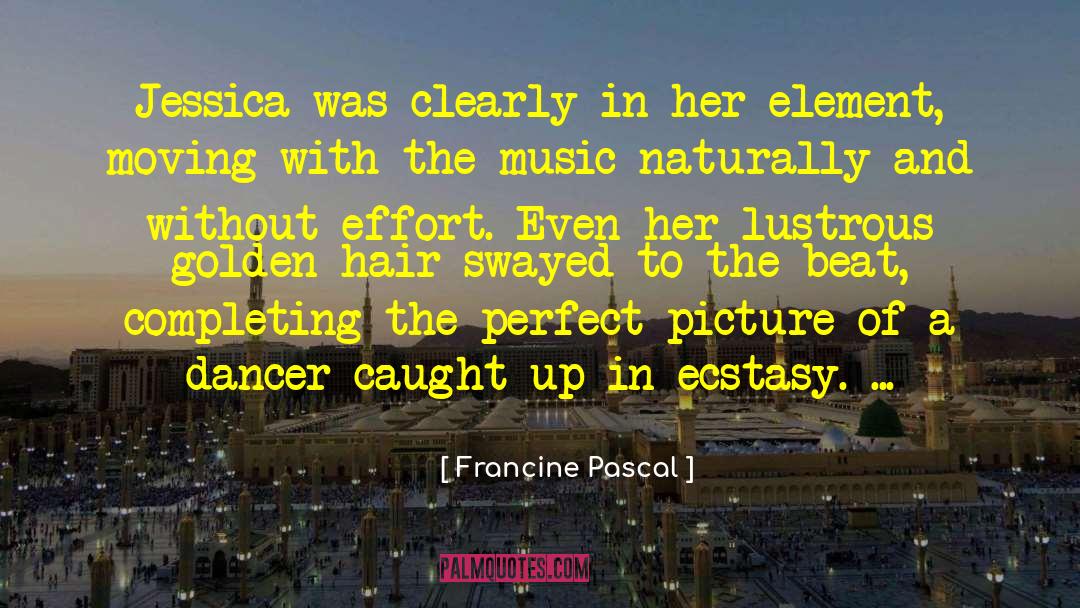 Dancing With Her quotes by Francine Pascal