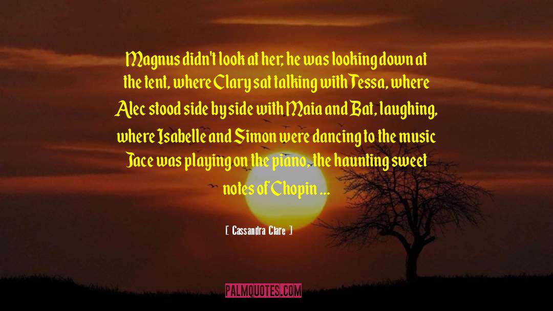 Dancing With Her quotes by Cassandra Clare