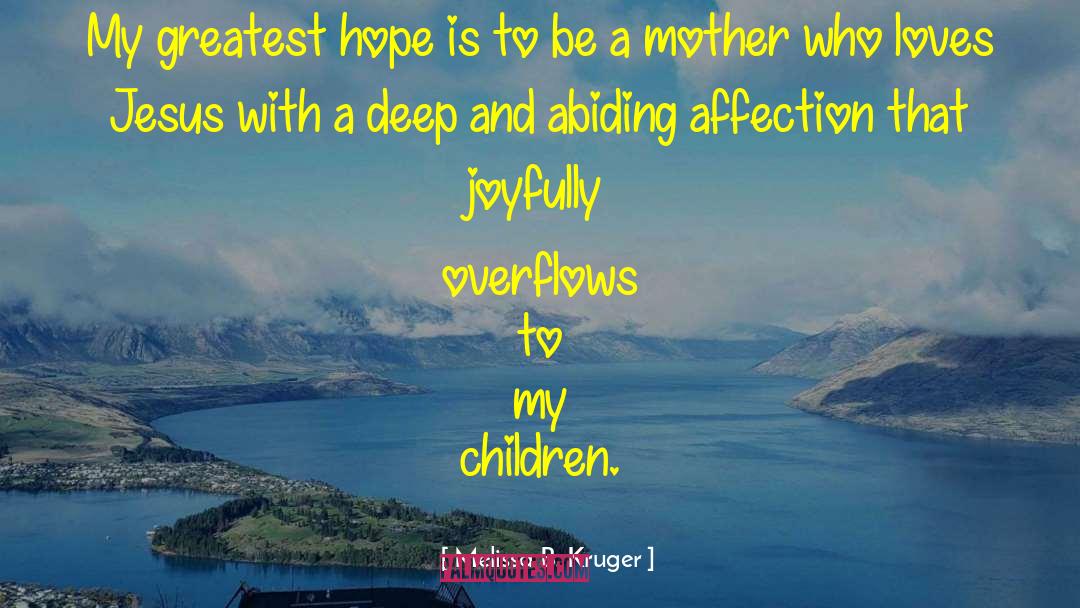 Dancing With Joy quotes by Melissa B. Kruger