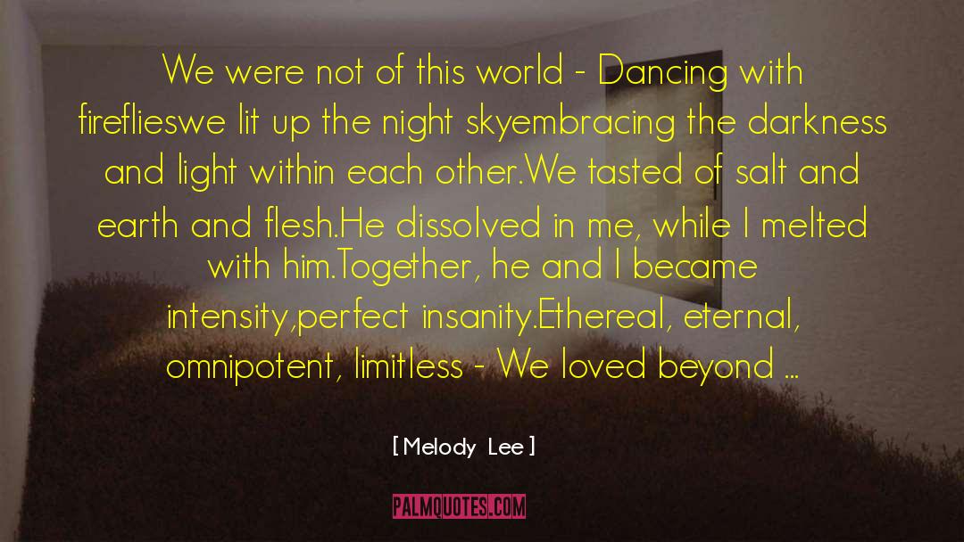 Dancing With The Stars quotes by Melody  Lee