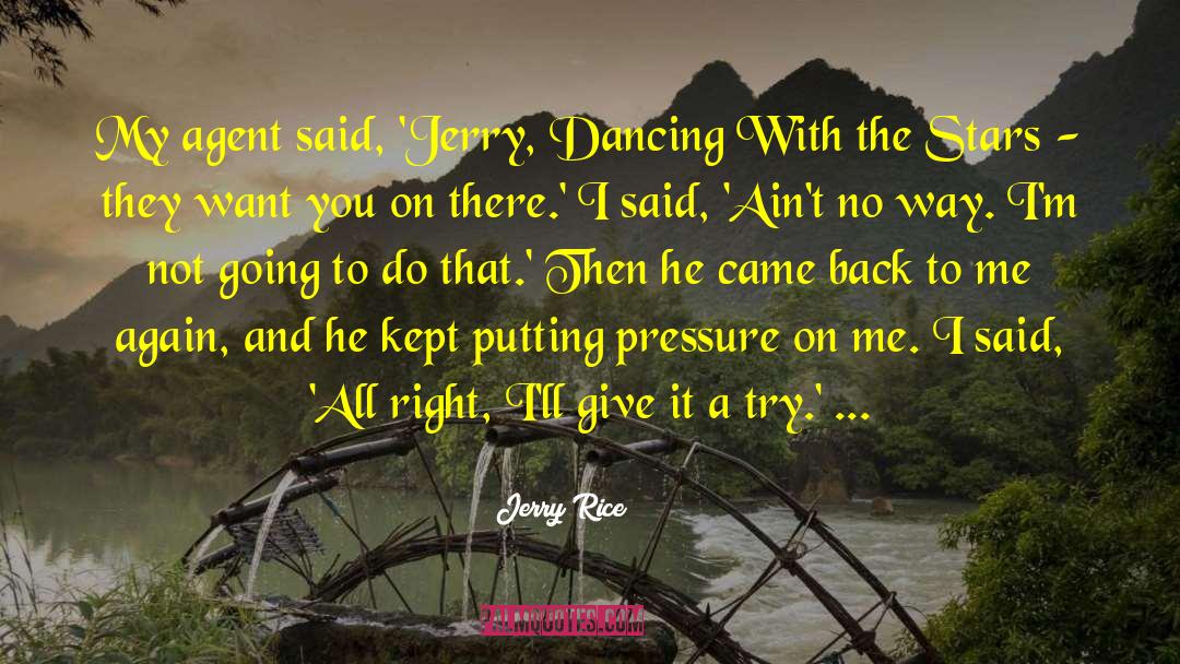 Dancing With The Stars quotes by Jerry Rice