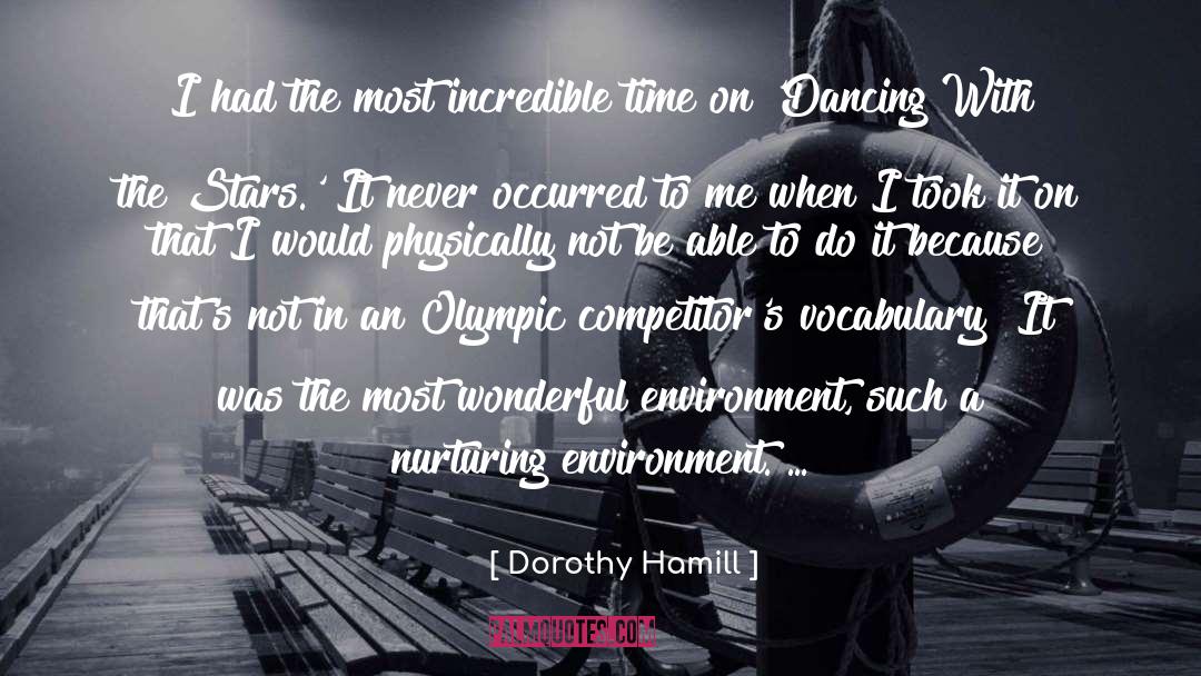 Dancing With The Stars quotes by Dorothy Hamill