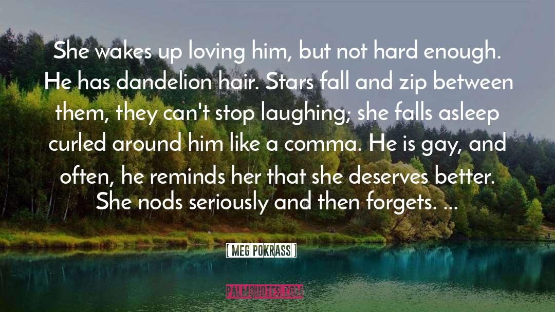 Dandelion quotes by Meg Pokrass