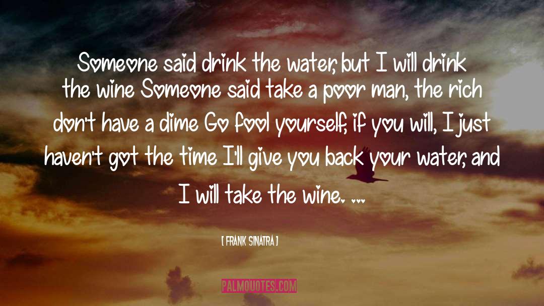 Dandelion Wine quotes by Frank Sinatra